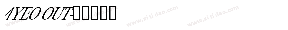 4YEO OUT字体转换